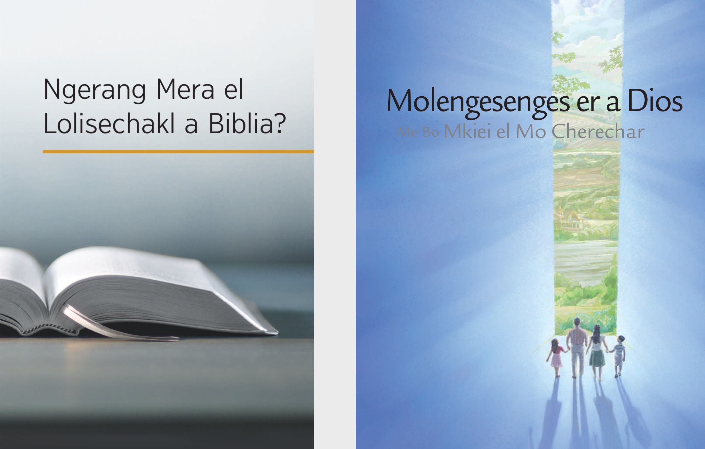 ‘Ngerang Mera el Lolisechakl a Biblia?’ me a ‘Molengesenges er a Dios Me Bo Mkiei el Mo Cherechar’