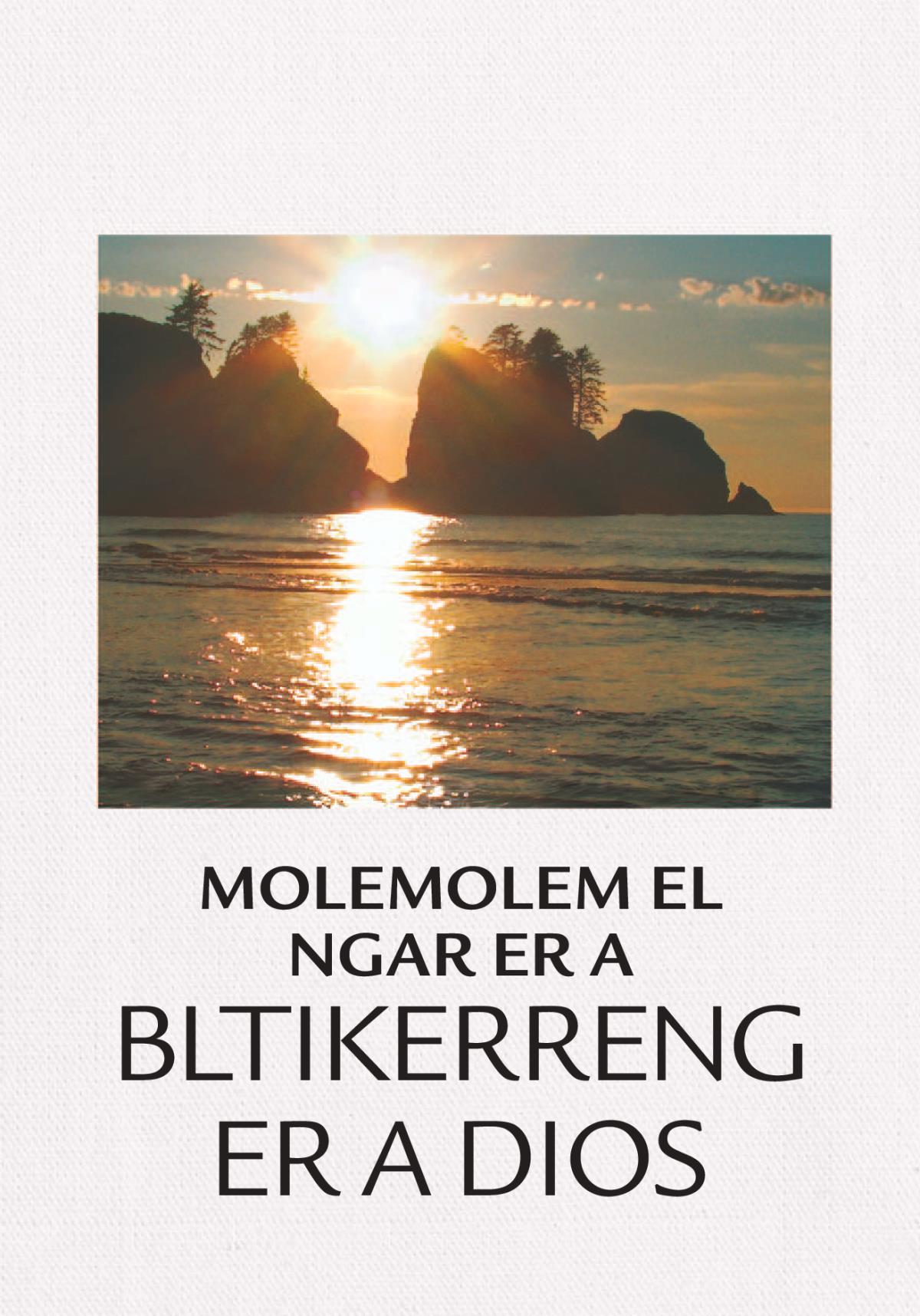 Molemolem el Ngar er a Bltikerreng er a Dio