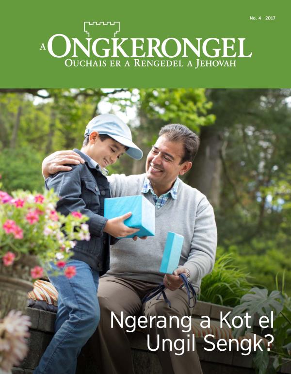 A Ongkerongel, No. 4, 2017 | Ngerang a Kot el Ungil Sengk?