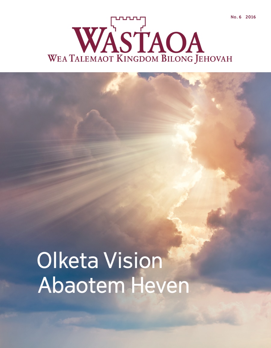 Wastaoa magasin, No. 6, 2016 | Olketa Vision Abaotem Heven