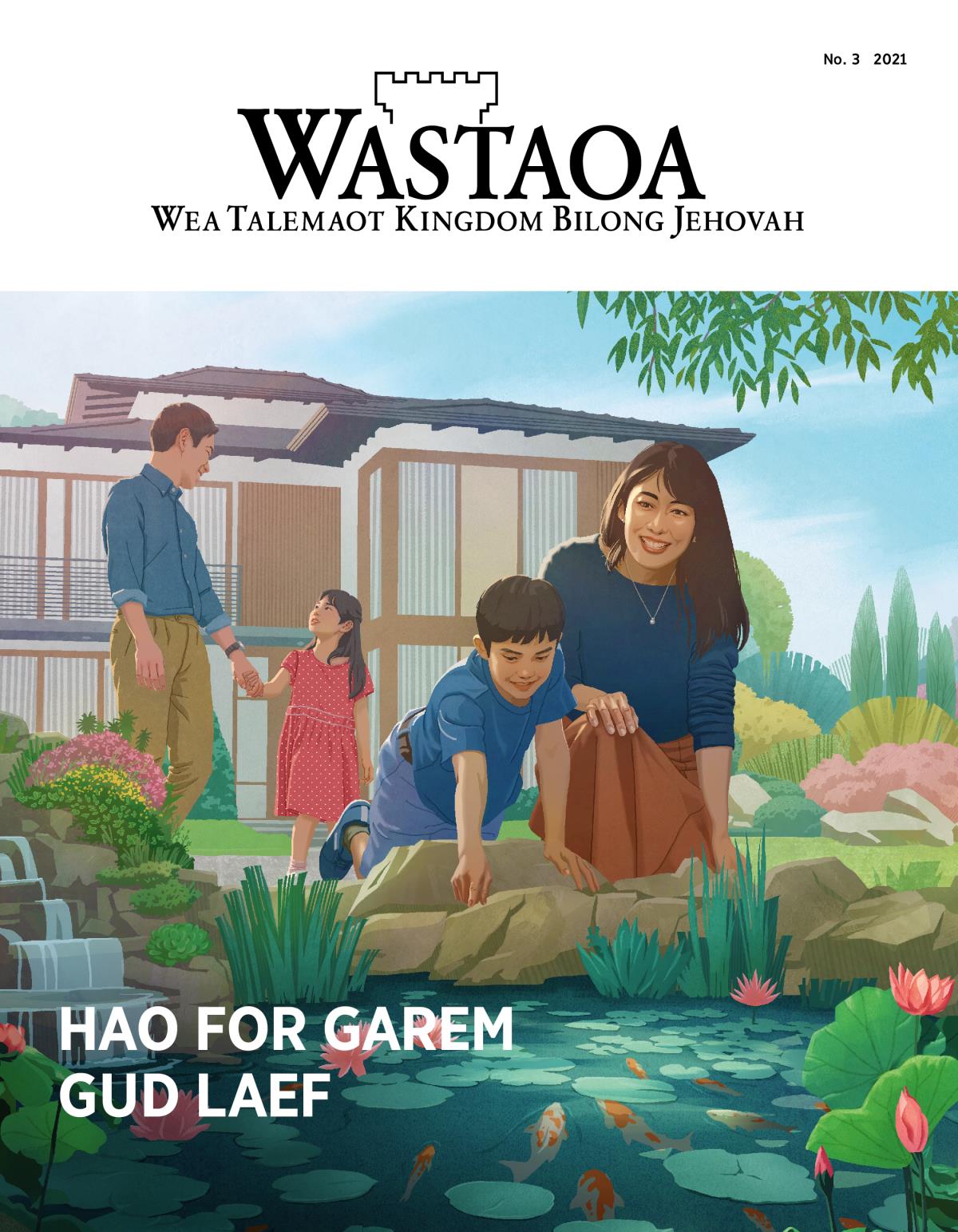 Wastaoa magasin, No. 3 2021 | Hao for Garem Gud Laef