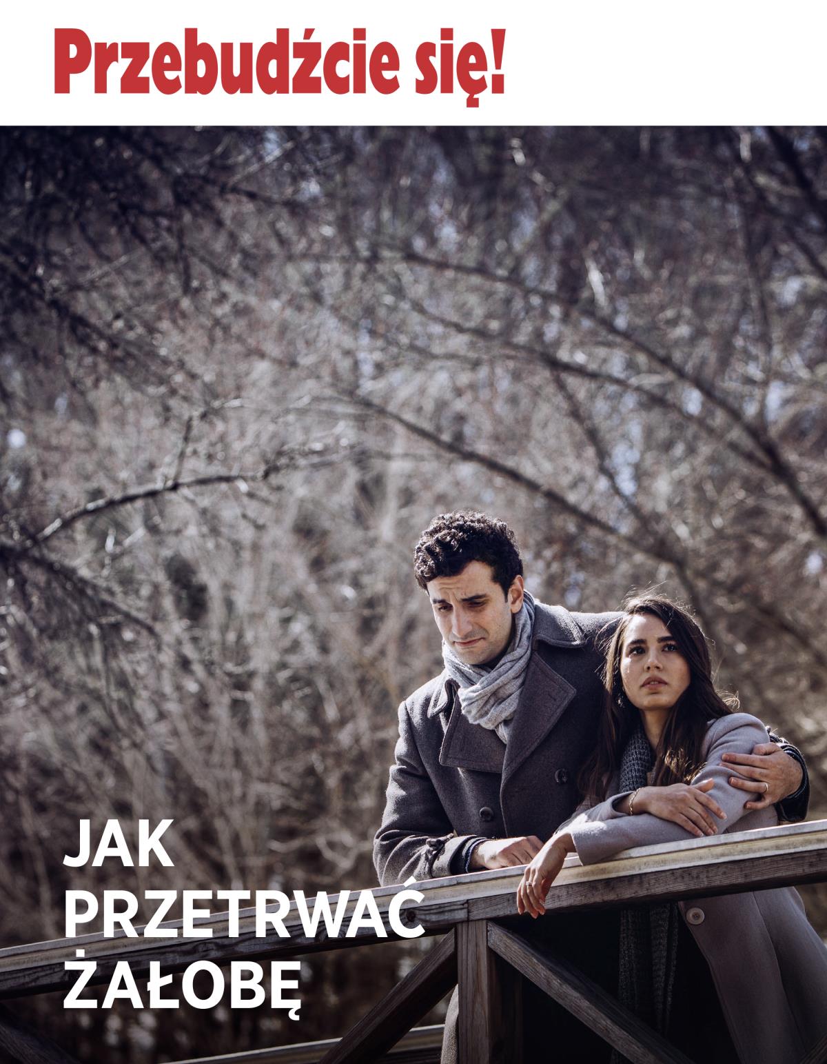 Przebudźcie się! Nr 3 2018 | Jak przetrwać żałobę