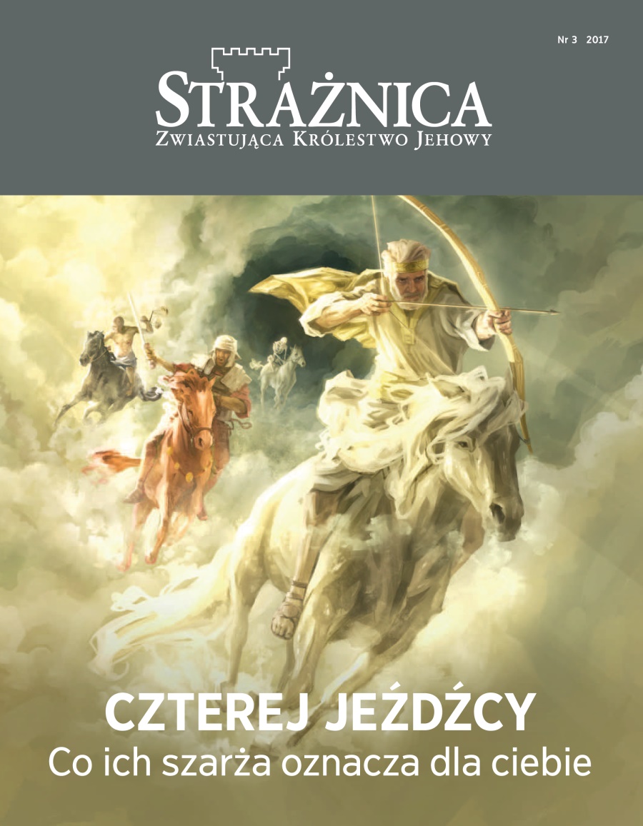 Strażnica nr 3 z roku 2017 | Czterej jeźdźcy — co ich szarża oznacza dla ciebie