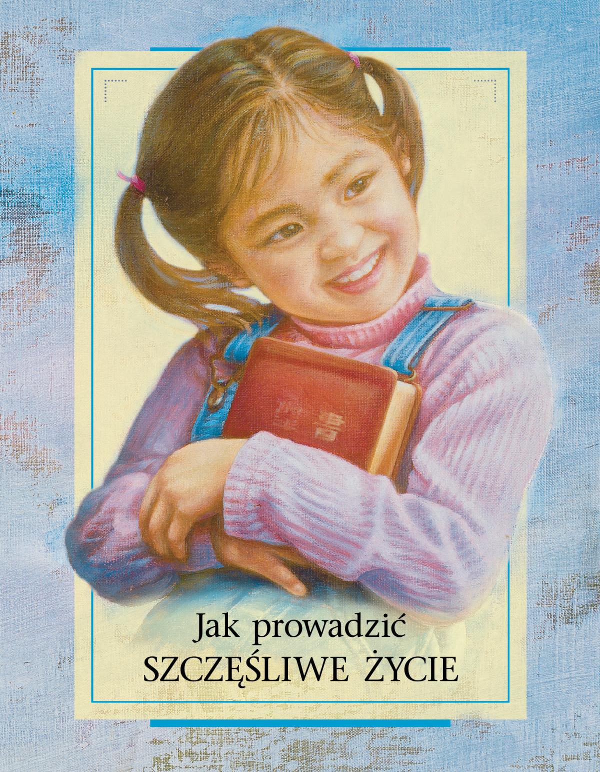 Jak prowadzić szczęśliwe życie