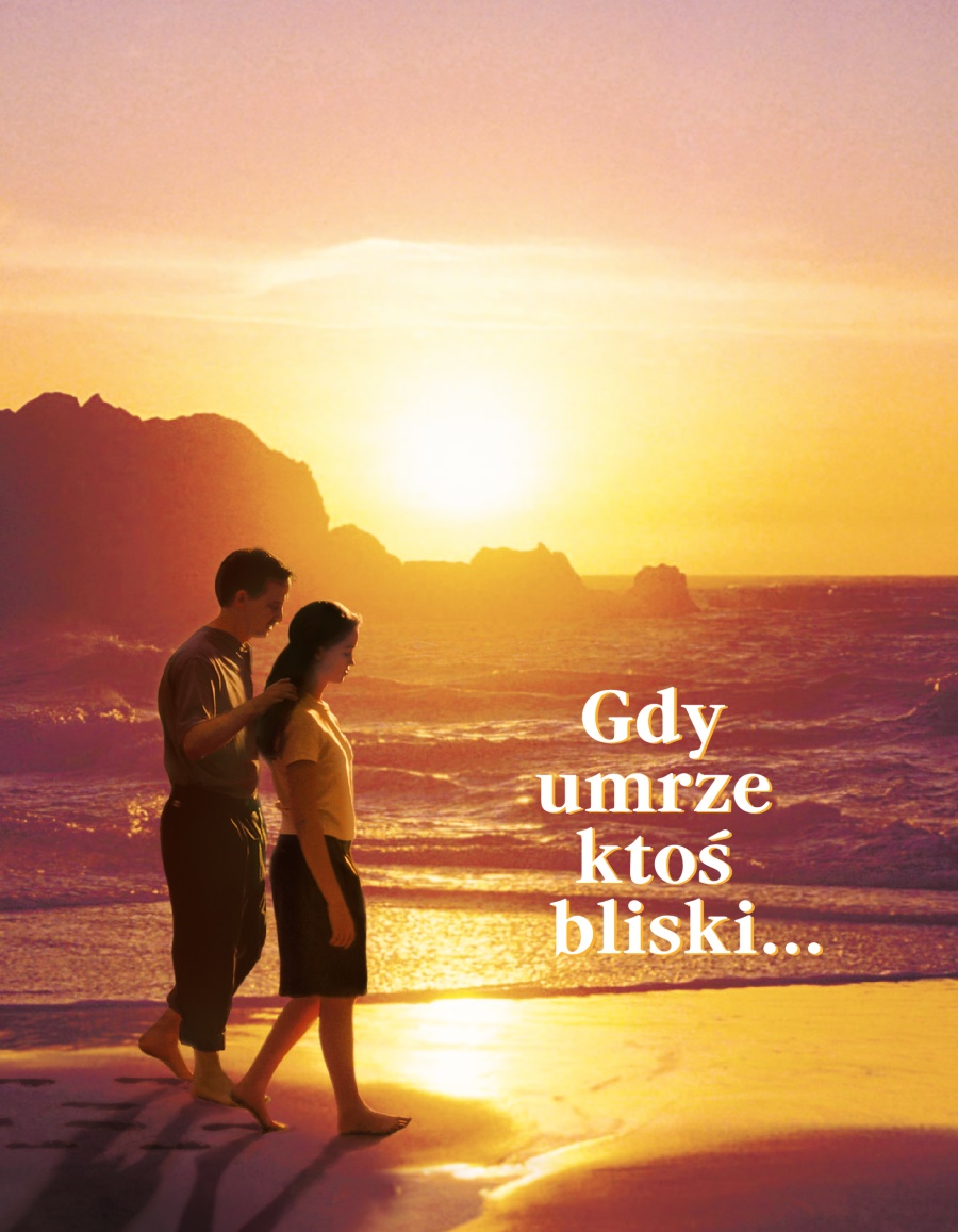 Gdy umrze ktoś bliski