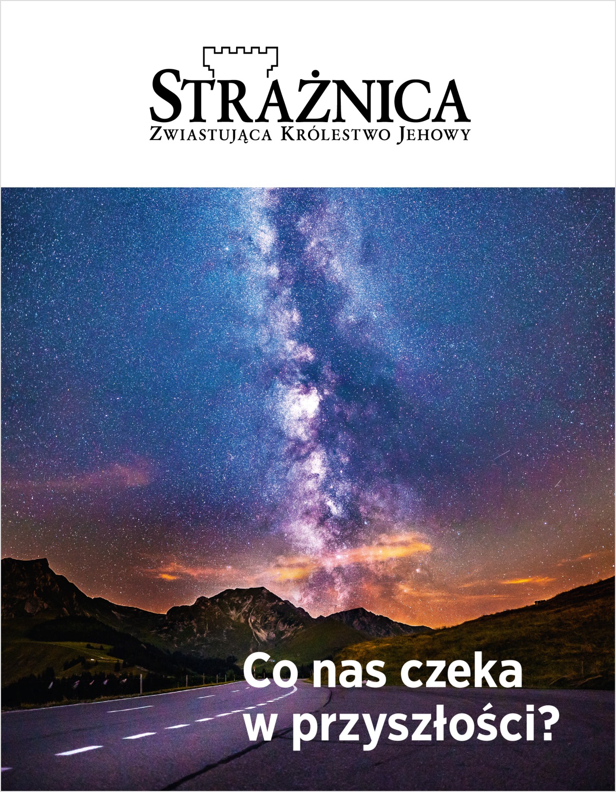 Czasopismo Strażnica, nr 2 z roku 2018 | Co nas czeka w przyszłości?