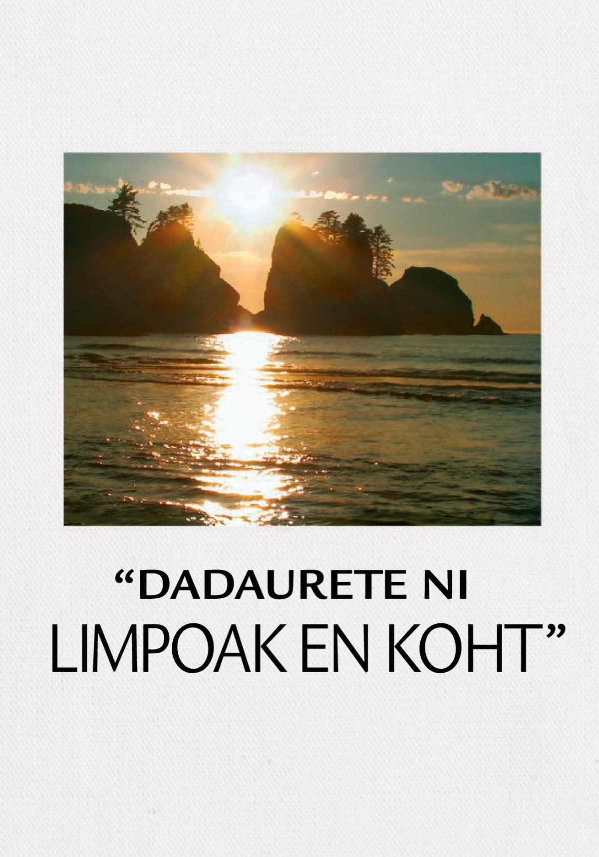 “Dadaurete ni Limpoak en Koht”