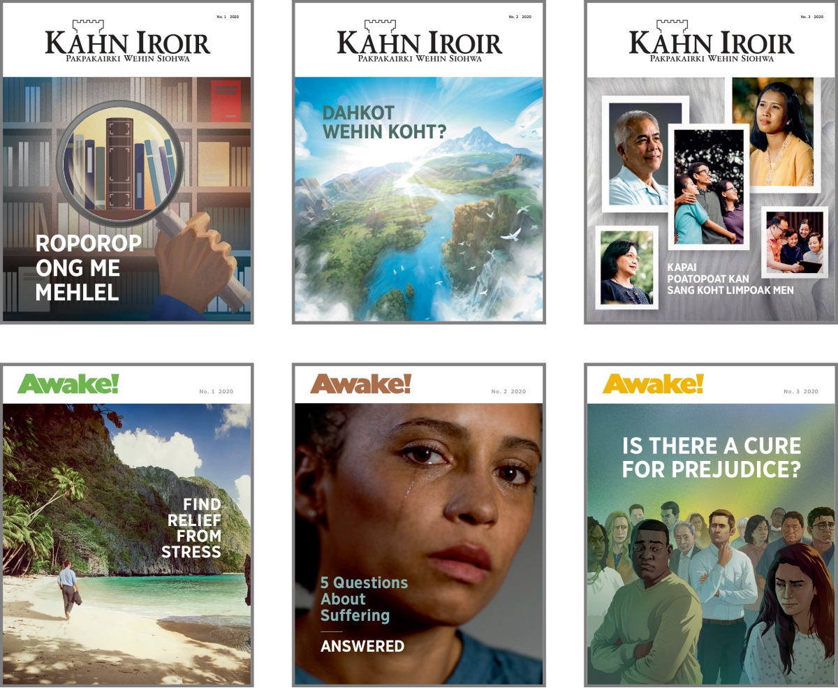 Kilel kan: Eden Kilin ‘Kahn Iroir’ oh ‘Awake!’ en 2020. 1. ‘Roporop ong me Mehlel.’ 2. ‘Dahkot Wehin Koht?’ 3. ‘Kapai Poatopoat kan Sang Rehn Koht Limpoak Men.’ 4. ‘Find Relief From Stress.’ 5. ‘5 Questions About Suffering Answered.’ 6. ‘Is There a Cure for Prejudice?’