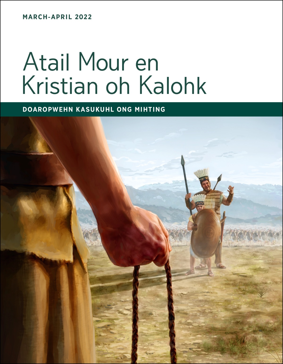 Atail Mour en Kristian oh Kalohk​—Doaropwehn Kasukuhl, March-April 2022.