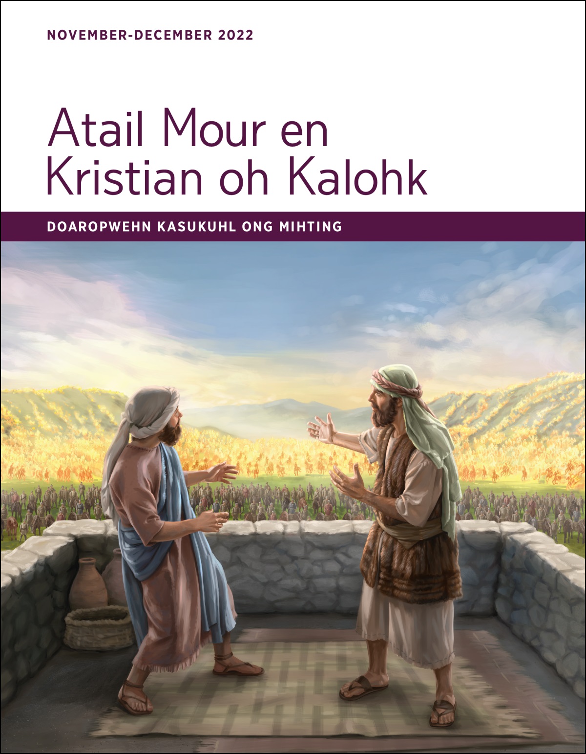 Atail Mour en Kristian oh Kalohk​—Doaropwehn Kasukuhl, November-December 2022.