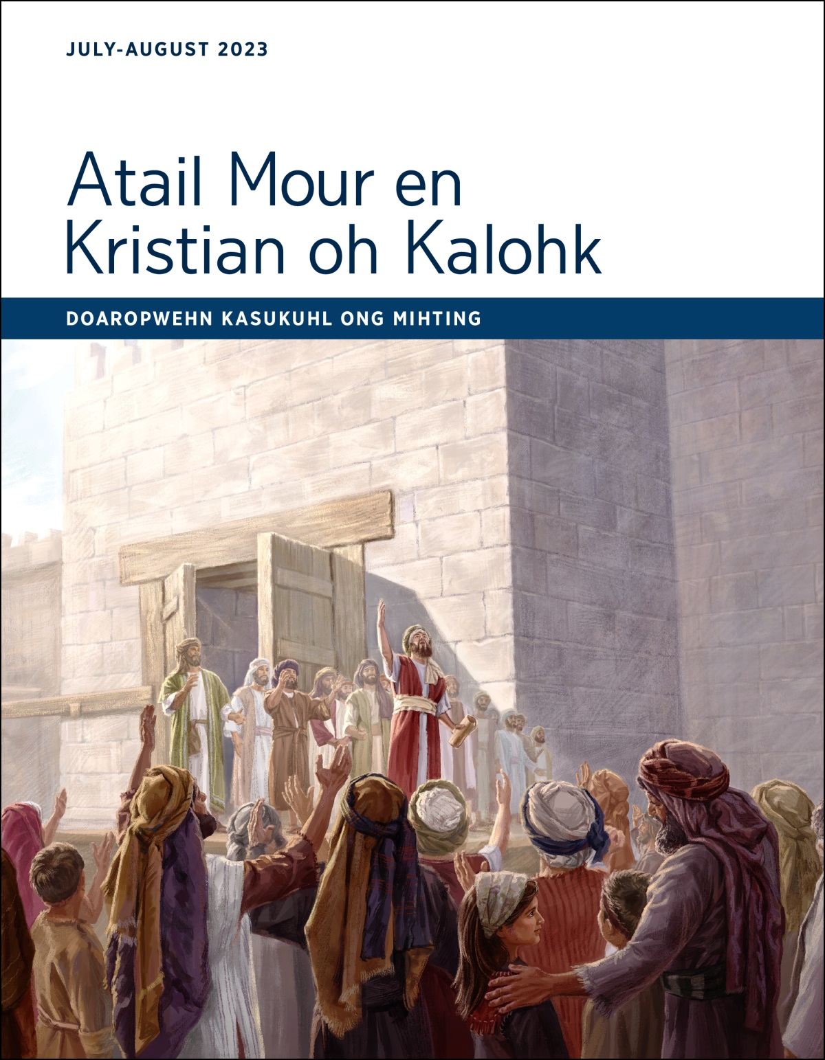 Atail Mour en Kristian oh Kalohk​—Doaropwehn Kasukuhl, July-August 2023.