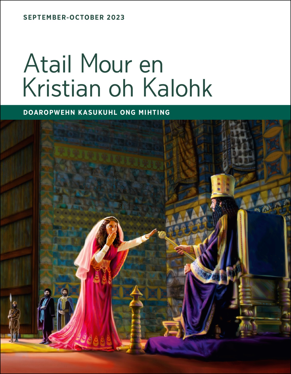 Atail Mour en Kristian oh Kalohk—Doaropwehn Kasukuhl ong Mihting, September-October 2023.