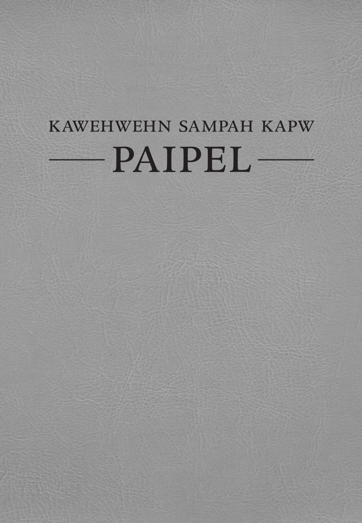 Kilin Kawehwehn Sampah Kapw Paipel