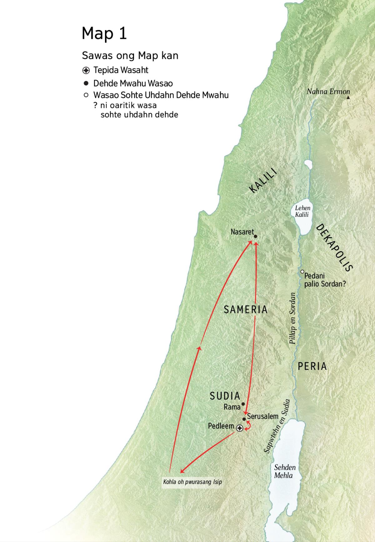Map en wasa kan me pid sapwellimen Sises mour: Pedleem, Nasaret, Serusalem