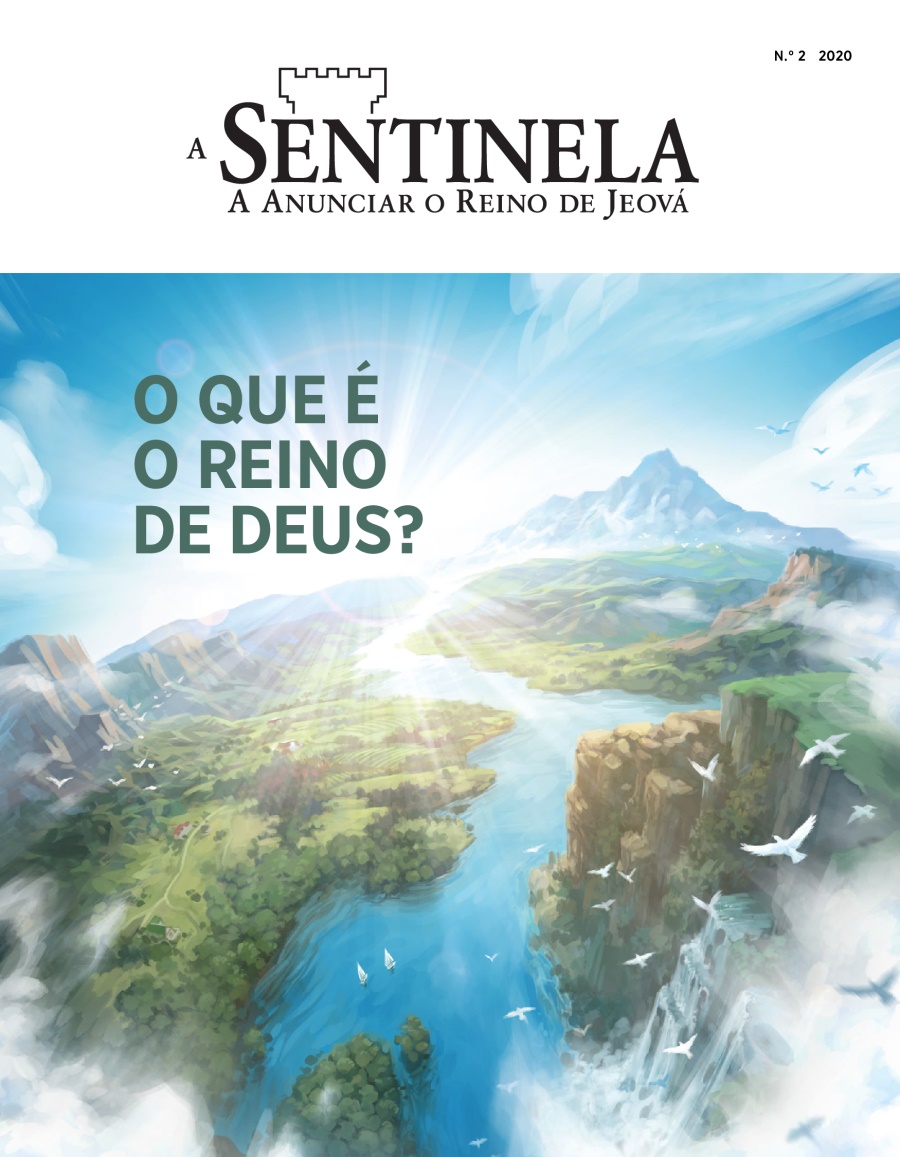 ‘A Sentinela’ N.° 2 2020 ku titulu ‘O que é o Reino de Deus?’