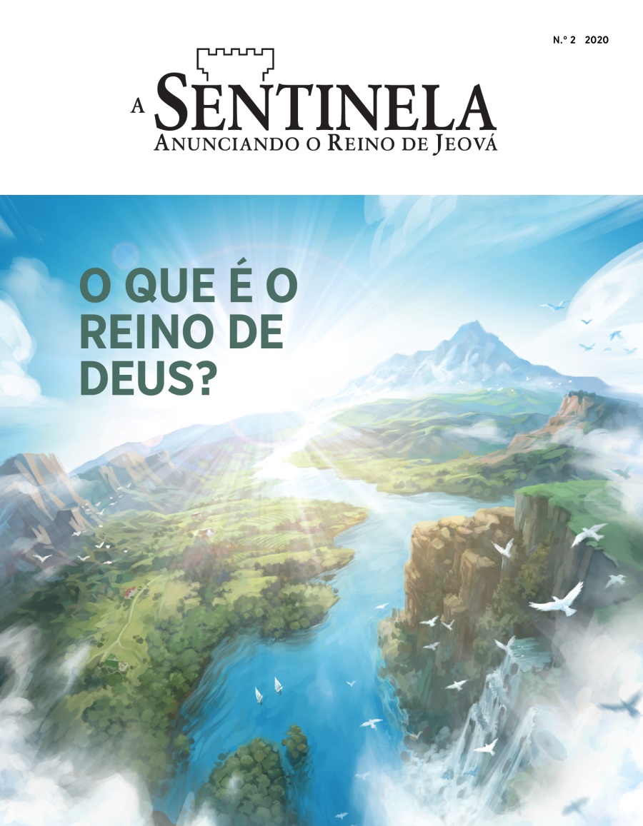 “Sentinela” N.° 2 di 2020, ku tene tema “O que é o Reino de Deus?”