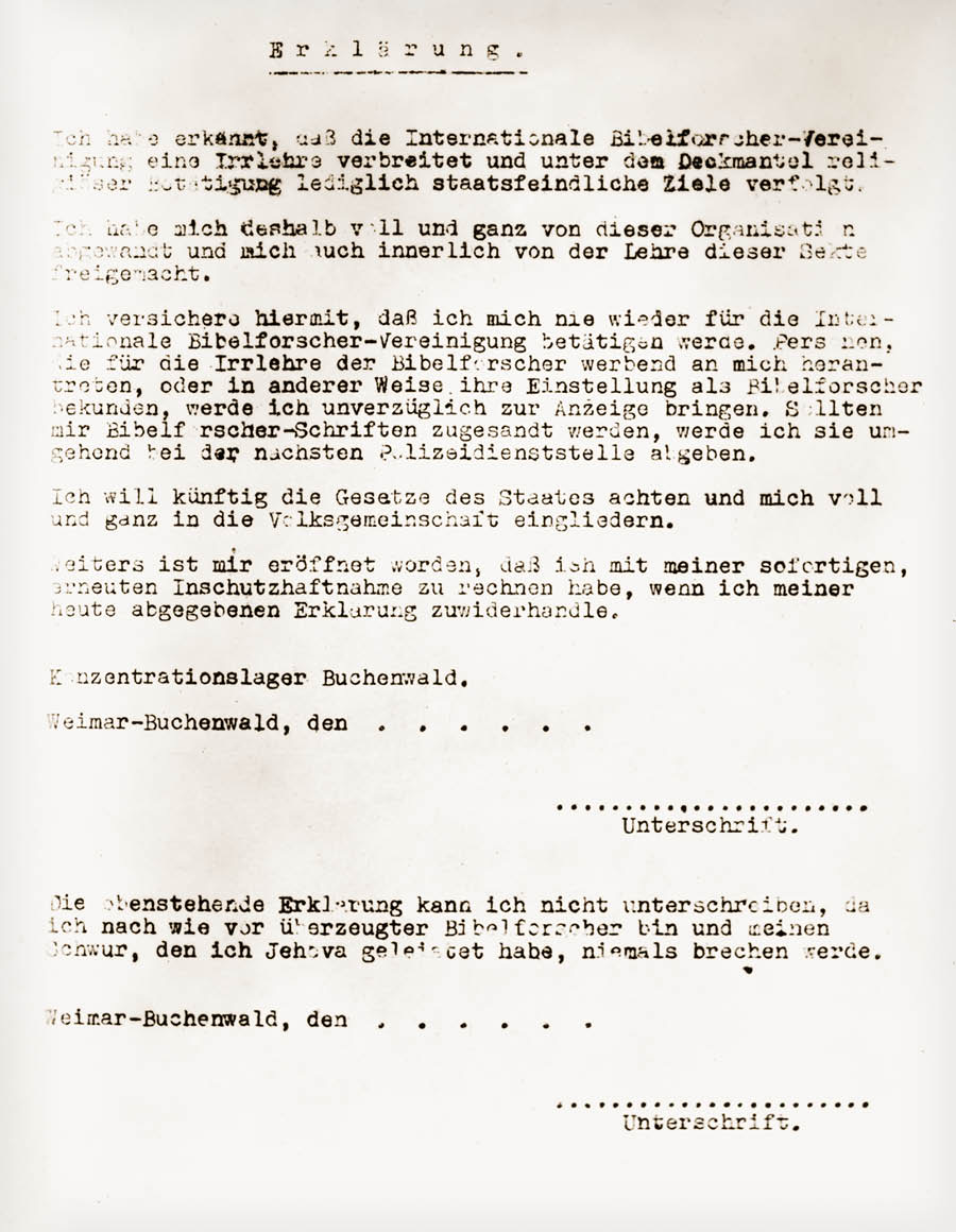 Uma declaração que os nazistas mostravam para as Testemunhas de Jeová. Se a assinassem, elas estariam renunciando a sua fé e poderiam ser libertadas.
