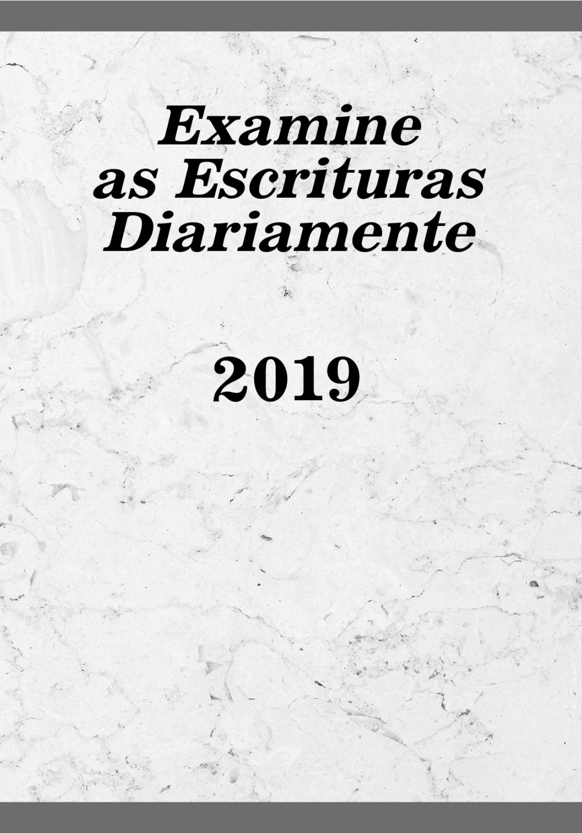 Examine as Escrituras Diariamente — 2019