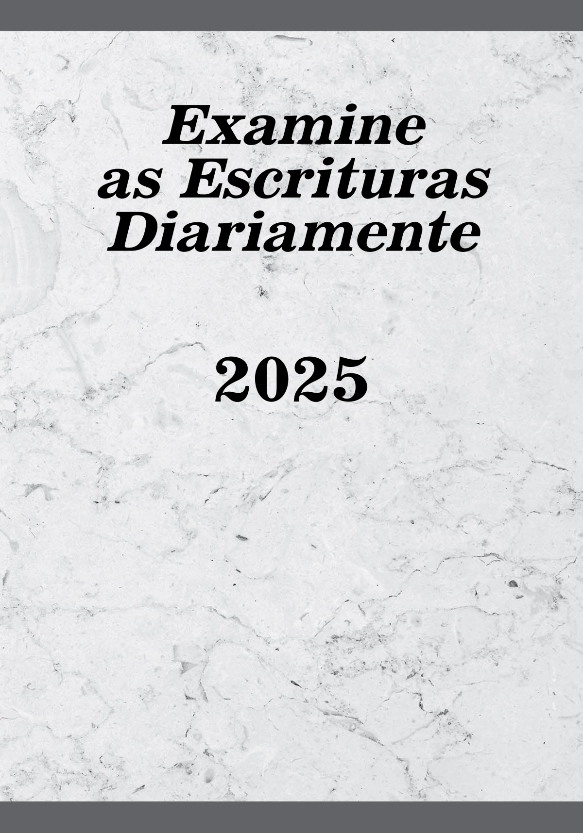 Examine as Escrituras Diariamente — 2025