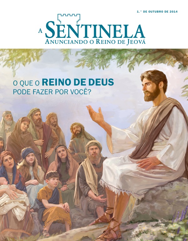 Capa de A Sentinela de outubro de 2014 | O que o Reino de Deus pode fazer por você?