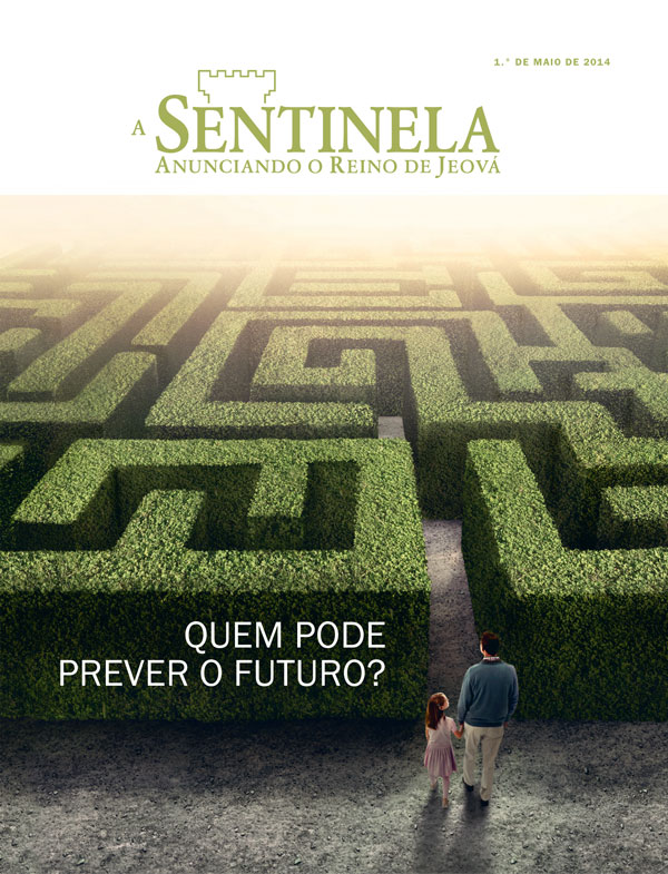 Capa de A Sentinela de maio de 2014 | Quem pode prever o futuro?