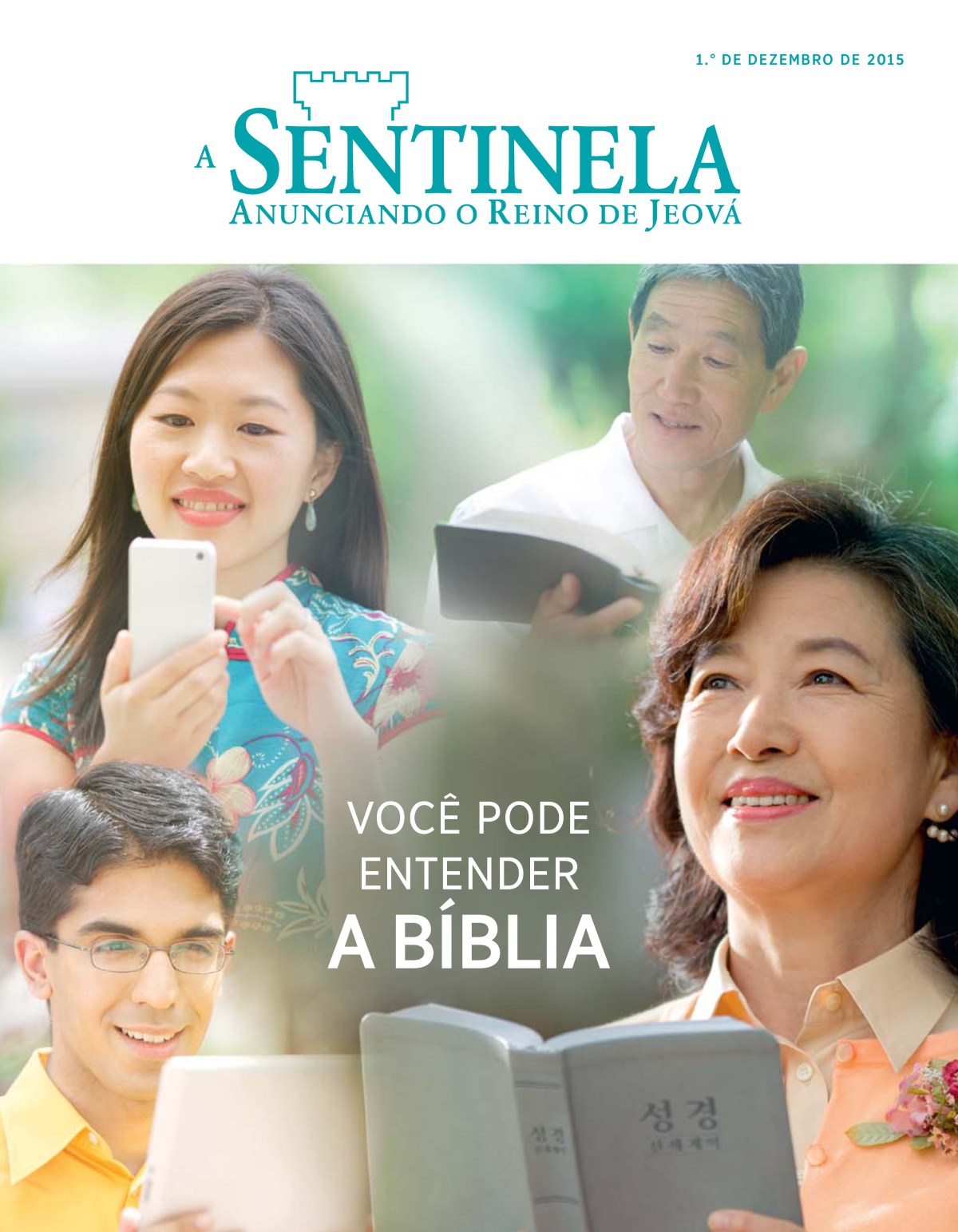 Capa da revista A Sentinela de dezembro de 2015 | Você pode entender a Bíblia