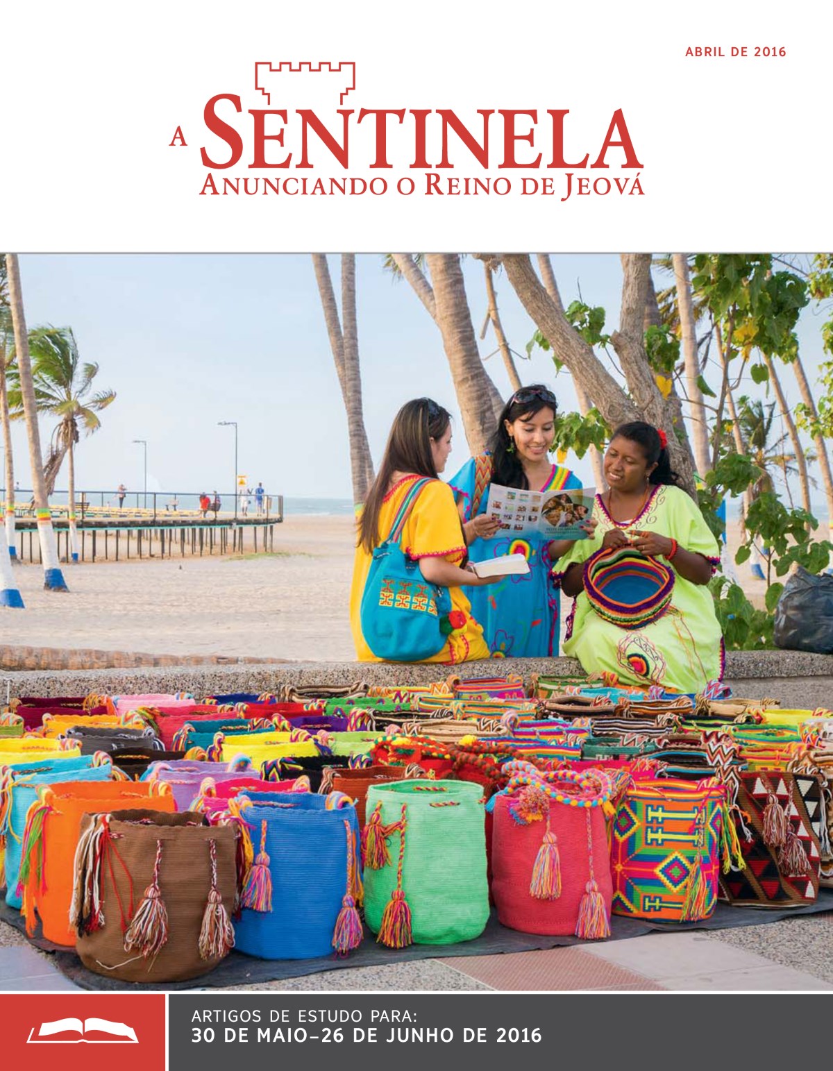 A Sentinela — Edição de Estudo, abril de 2016
