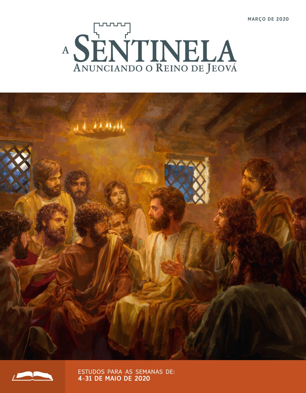 A Sentinela, Edição de Estudo, março de 2020.