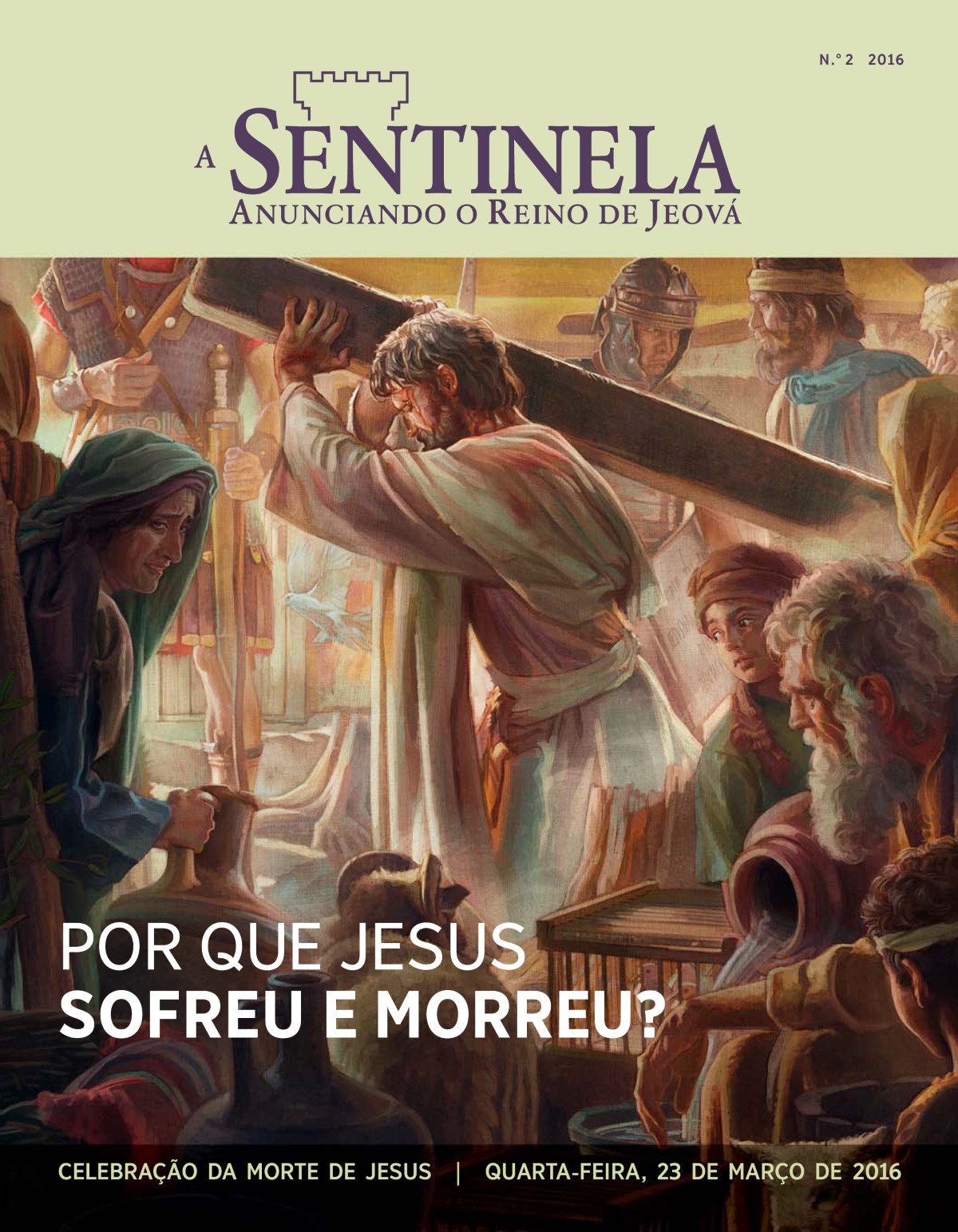 Revista A Sentinela, N.° 2 2016 | Por que Jesus morreu?
