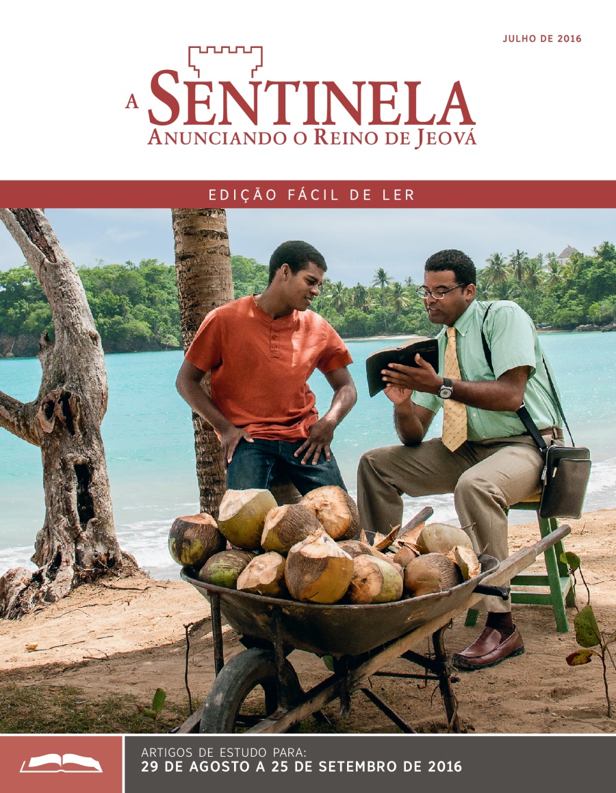 A Sentinela, Edição Fácil de Ler, julho de 2016