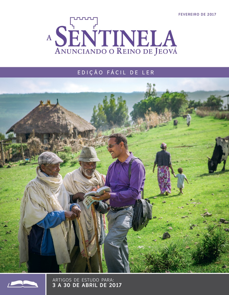 A Sentinela, Edição Fácil de Ler, fevereiro de 2017
