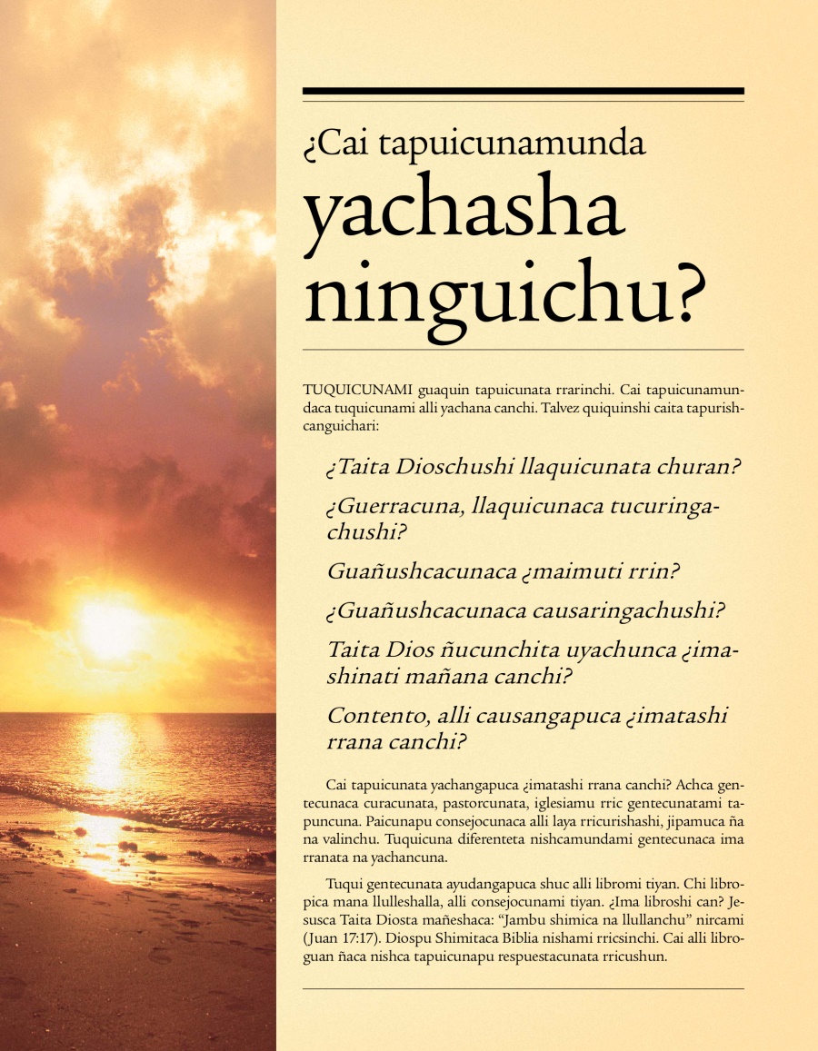 ¿Cai tapuicunamunda yachasha ninguichu? Callari pagina.