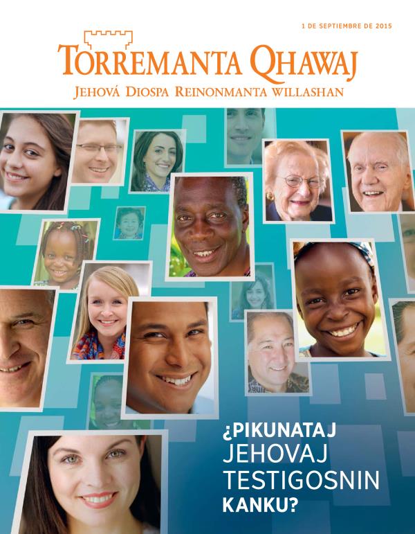 Torremanta Qhawaj, septiembre de 2015 | ¿Pikunataj Jehovaj testigosnin kanku?