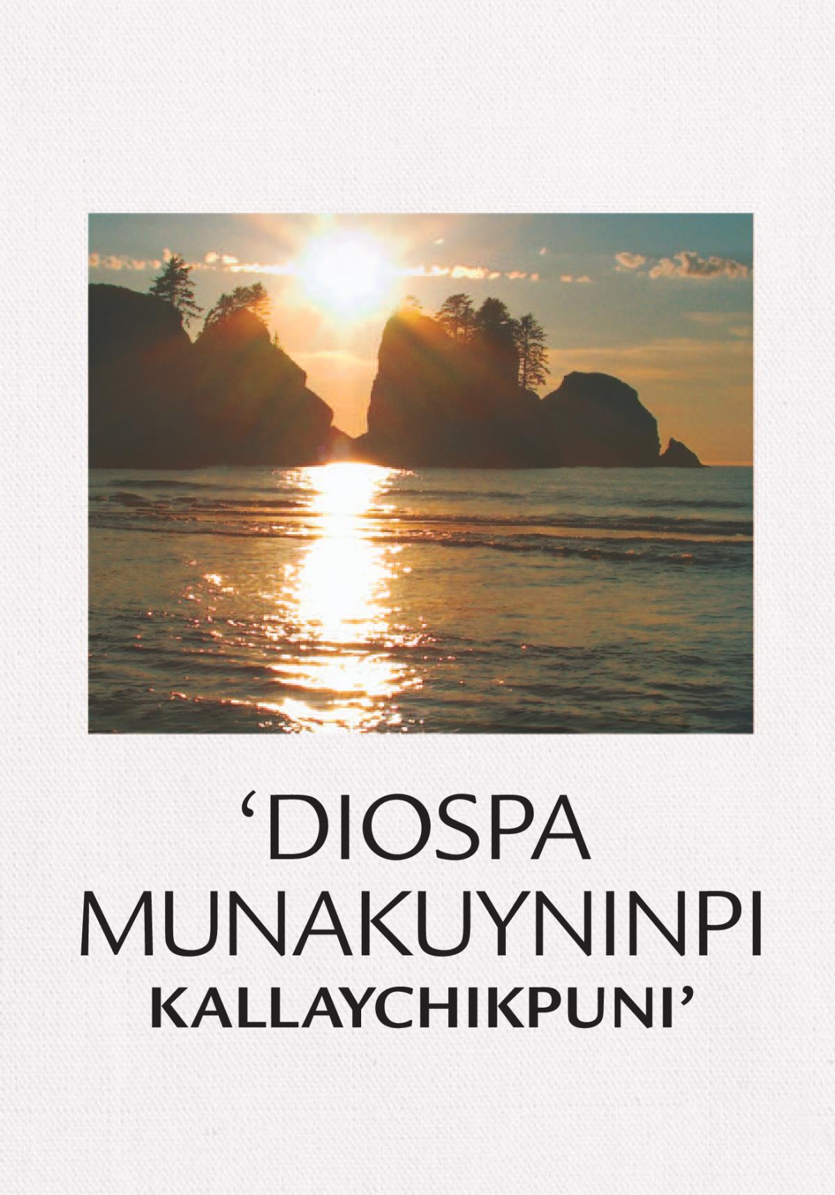 ‘Diospa munakuyninpi kallaychikpuni’