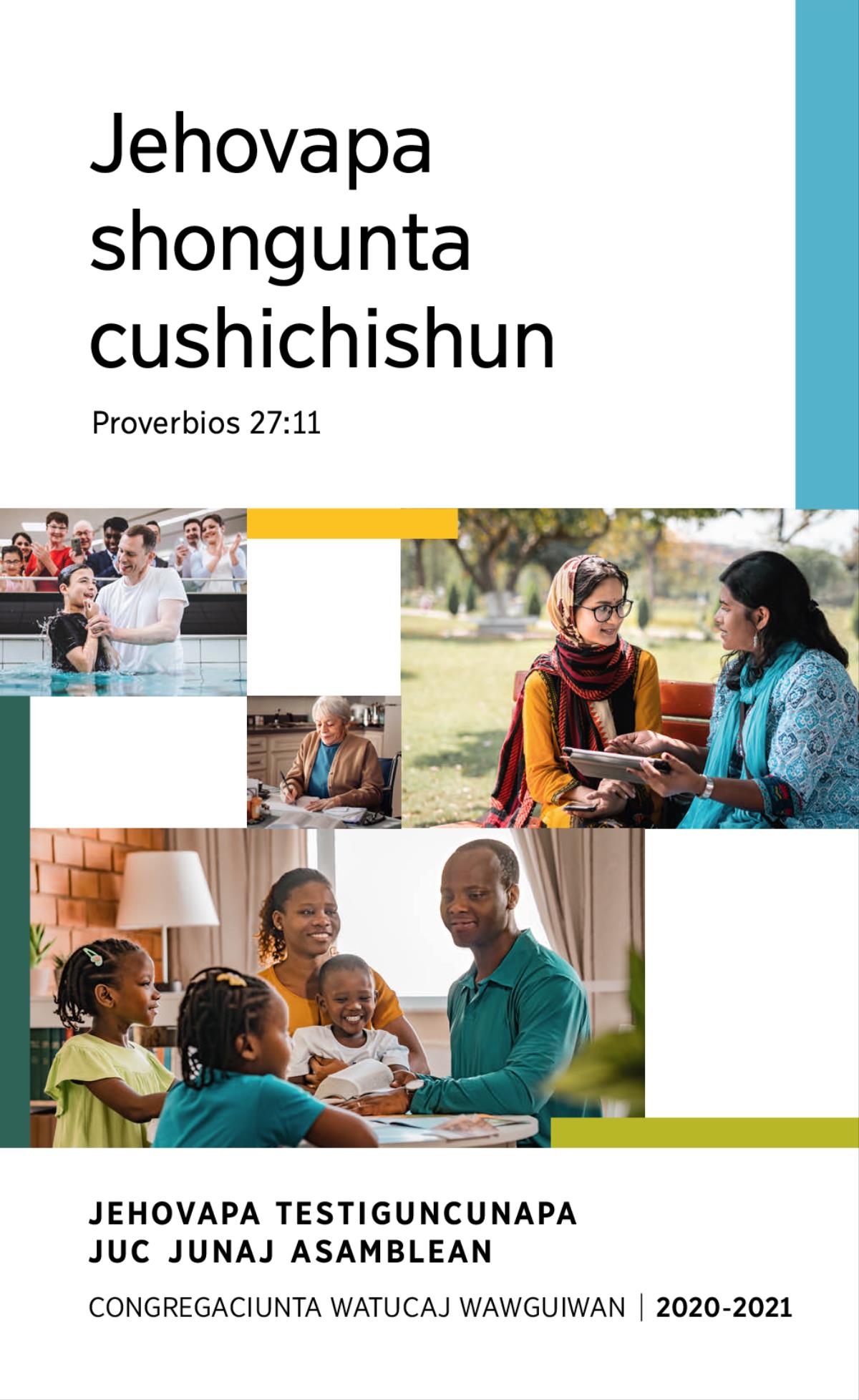 Gatinalanpa fotucuna: 1. Bautizacushganpita juc mozo yacupita yarguycan. 2. Juc hermana cartata ruraycan. 3. Juc hermana jamaraycaj warmita Bibliapita yachachiycan. 4. Bibliapita cushi cushila juc familia yachacurcaycan.