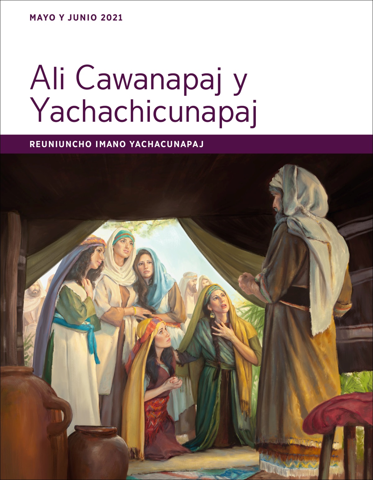 Imano yachacunapaj: Ali Cawanapaj y Yachachicunapaj reuniunninchipaj (mayo y junio 2021).