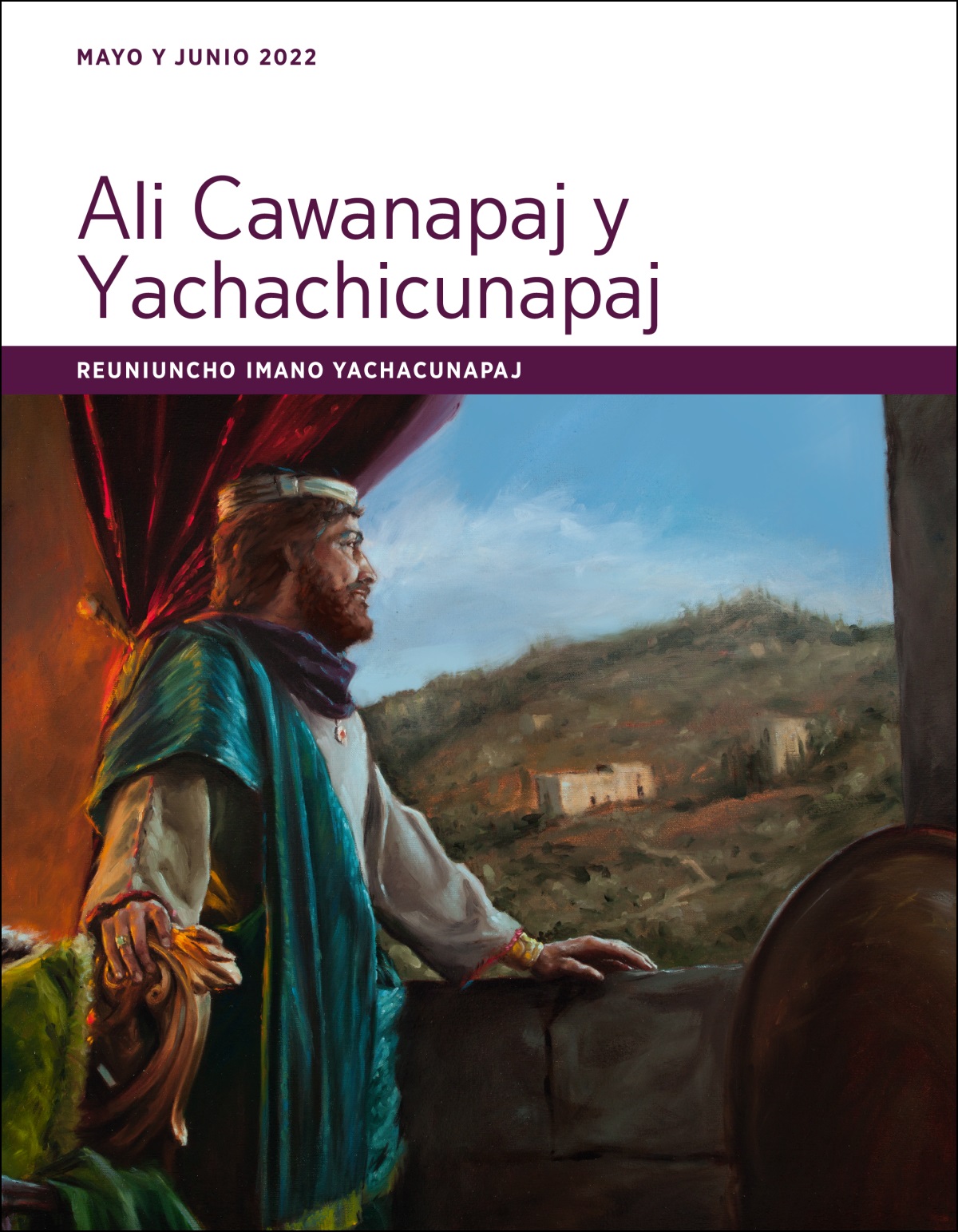 Imano yachacunapaj Ali Cawanapaj y Yachachicunapaj reuniunninchipaj (mayo y junio 2022).