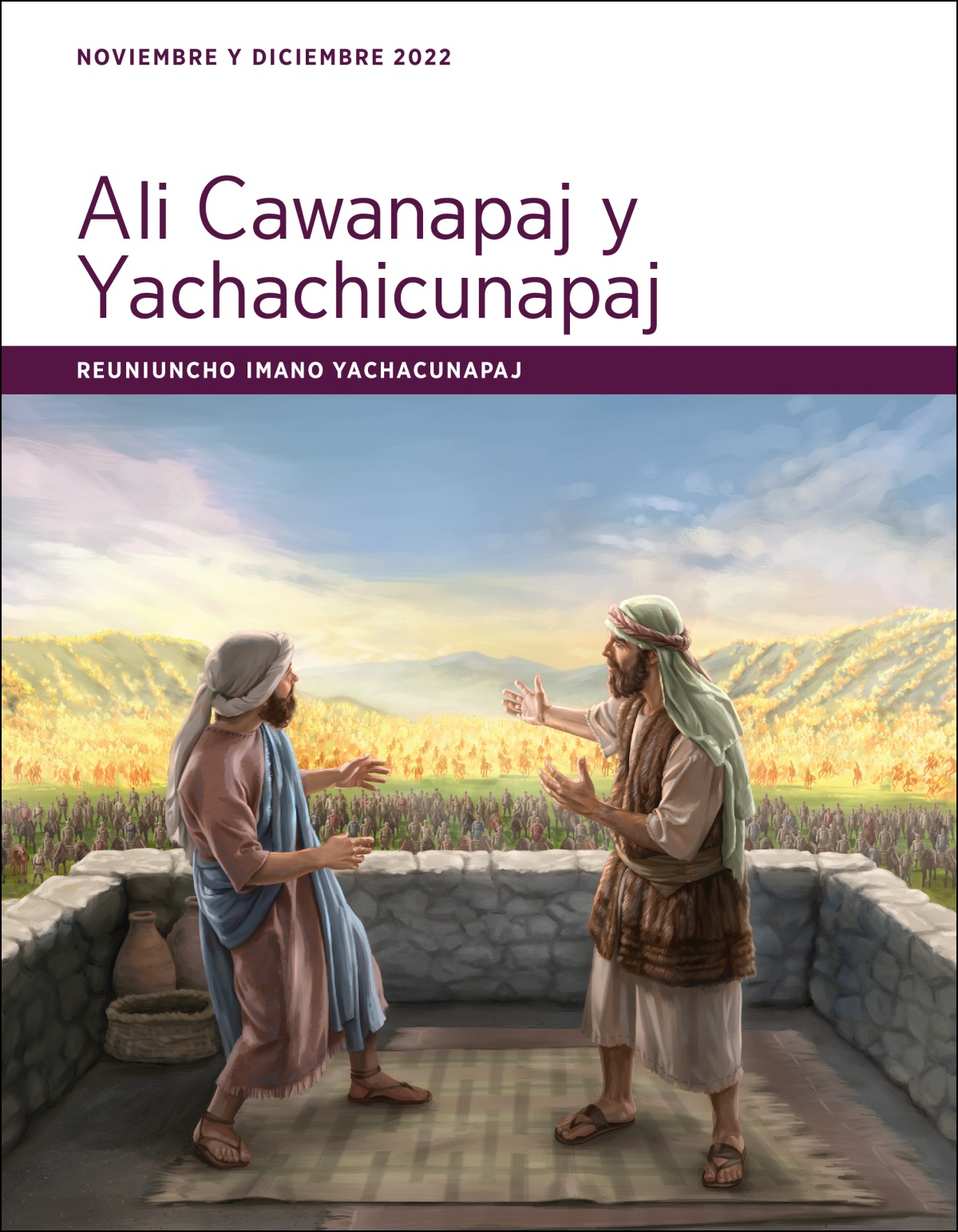 Imano yachacunapaj Ali Cawanapaj y Yachachicunapaj reuniunninchipaj (noviembre y diciembre  2022).