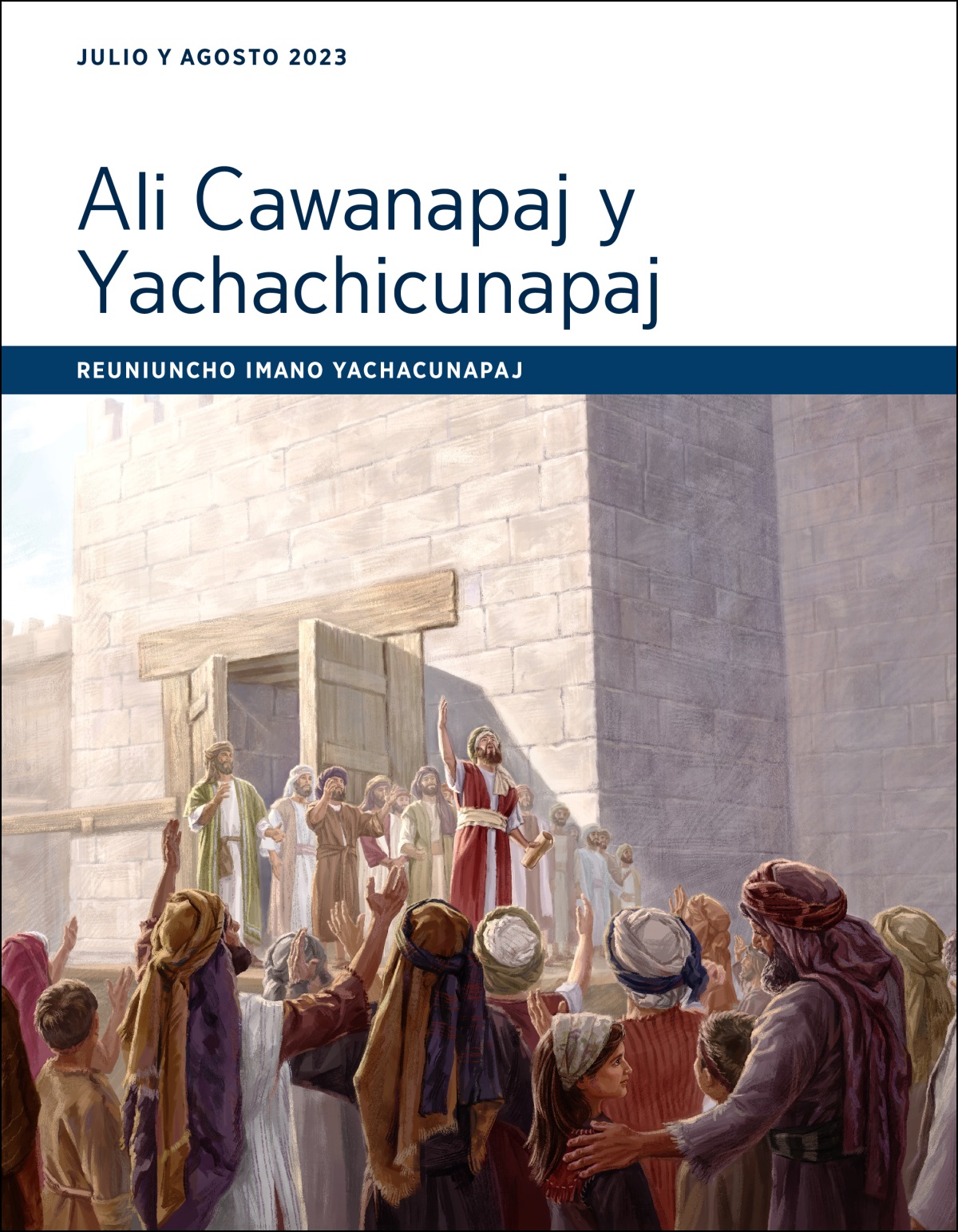 Imano yachacunapaj Ali Cawanapaj y Yachachicunapaj reuniunninchipaj (julio y agosto 2023).