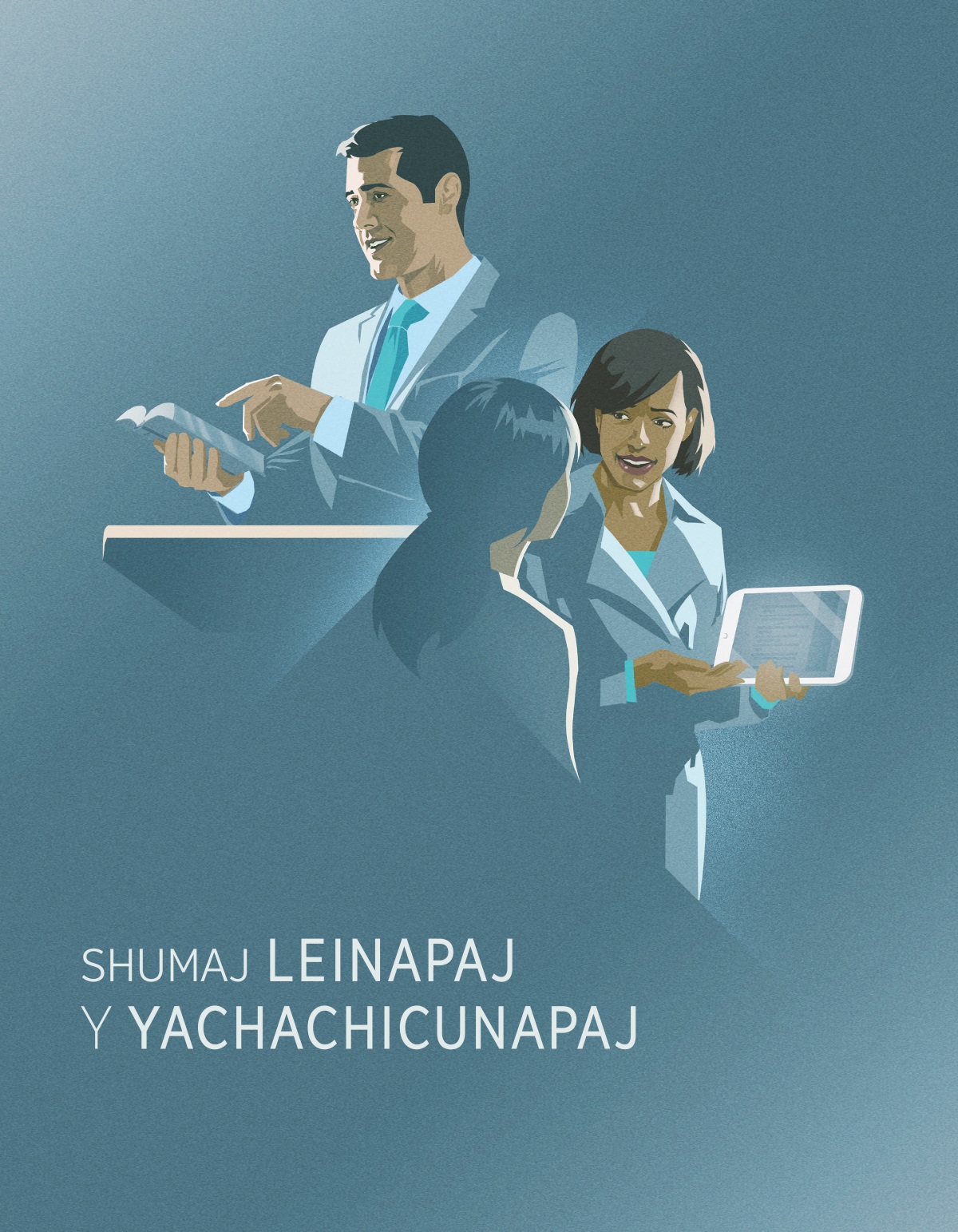 Shumaj leinapaj y yachachicunapaj