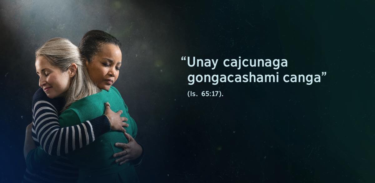 Ishcay panicuna macalanacur perdunanacushganta ricacan, y laduncho yurej palabracuna caycan Isaías 65:17 textupitami, nin: “Unay cajcunaga gongacashami canga”.
