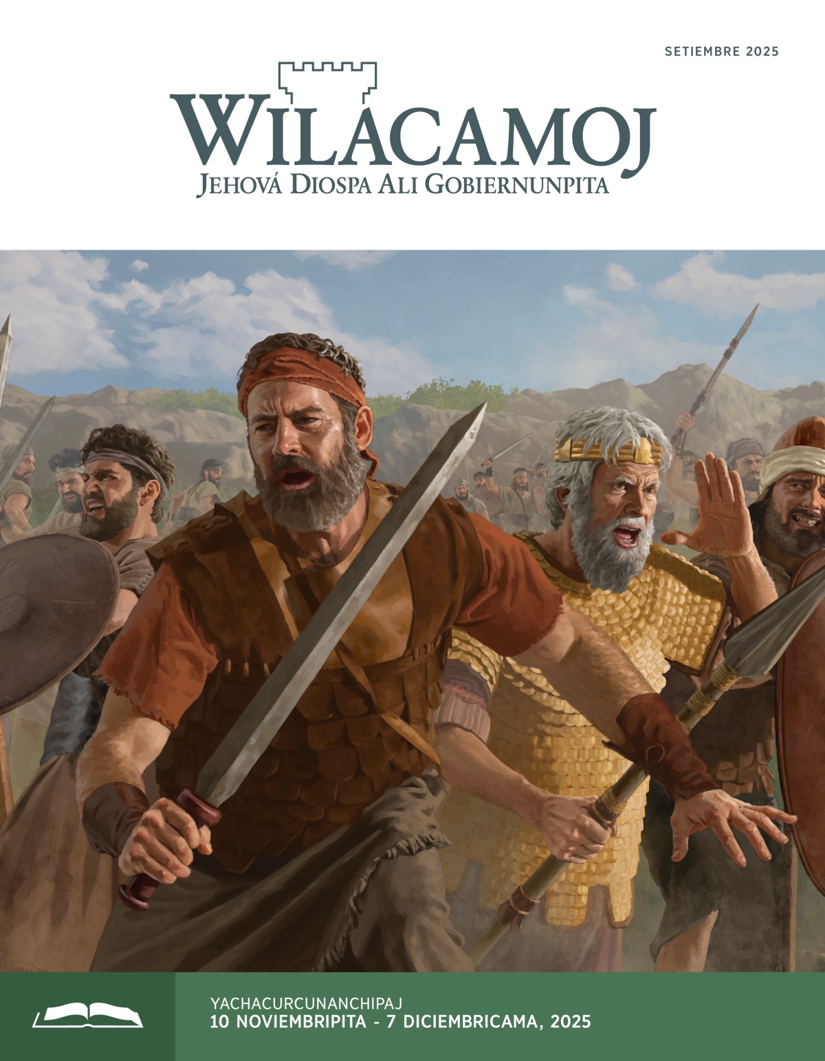 Jonatán, Saúl y soldaducuna juc pampacho espadanwan, lanzanwan y escudunwanpis peliapäcuycan.