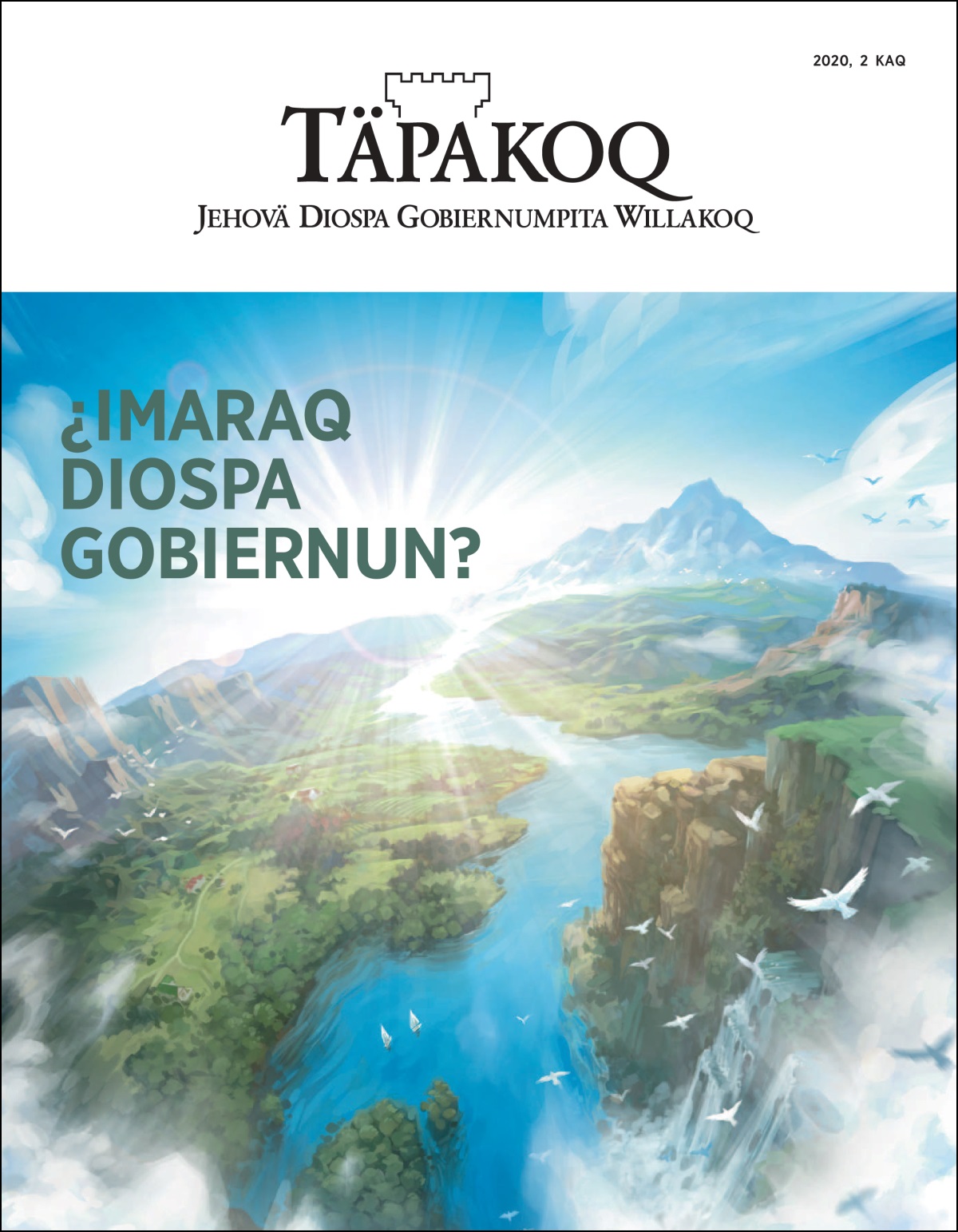 “Täpakoq”, nüm. 2 2020, “¿Imaraq Diospa Gobiernun?”.