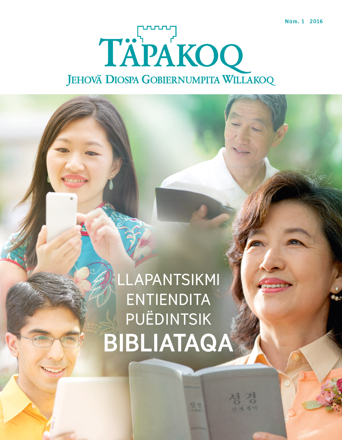 Qaranchö yachatsikïpita Täpakoq, enëru y febrëru 2016 | Llapantsikmi entiendita puëdintsik Bibliataqa
