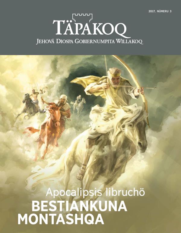 Täpakoq, 2017, nümeru 3 | Apocalipsis libruchö bestian montashqakuna