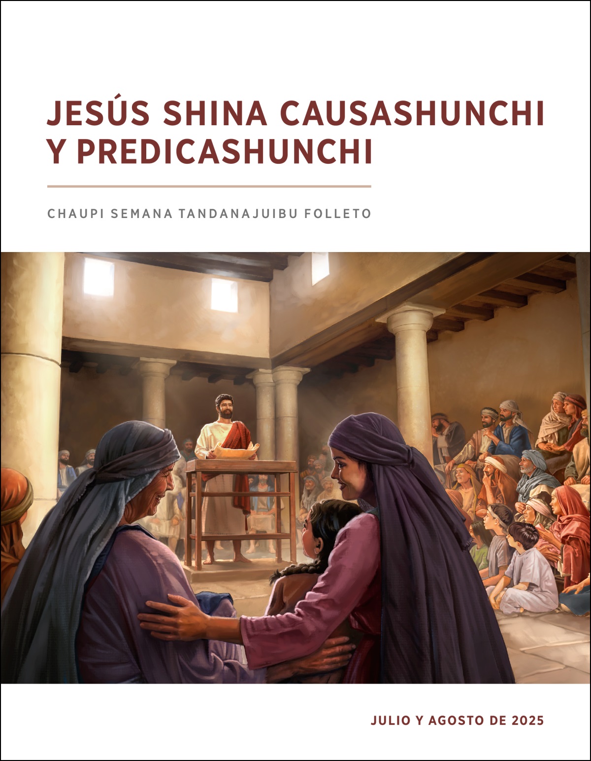 Jesusga sinagoga huasibimi shuj rolloda pascash parrlajun. Jariguna, huarmiguna y huahuagunami ashca atencionda churash uyanajun.