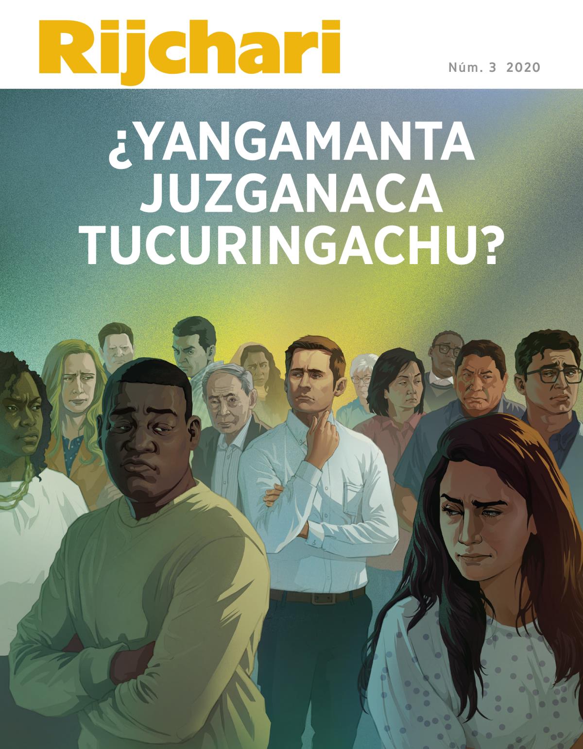 Rijchari revista, Núm. 3 2020 | ¿Yangamanta juzganaca tucuringachu?