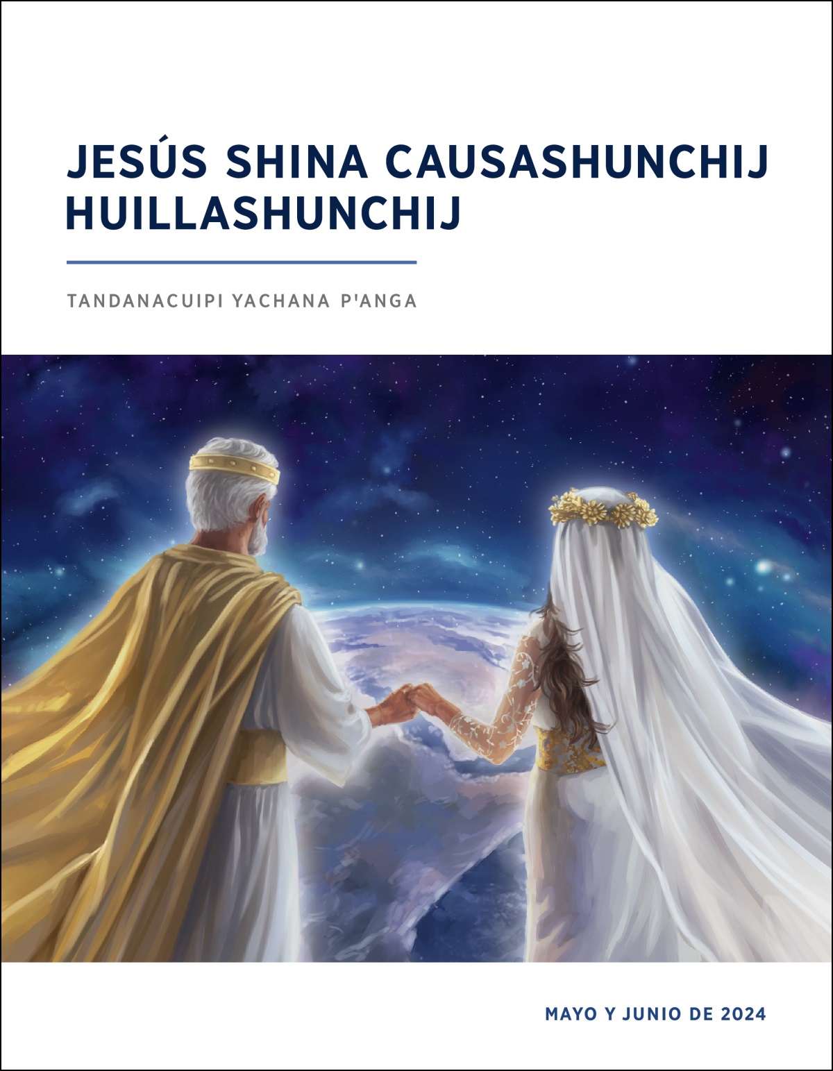 Jesusca paipaj noviahuanmi jahua pachapi can. Noviaca 144.000 ungidocunatami ricuchin.