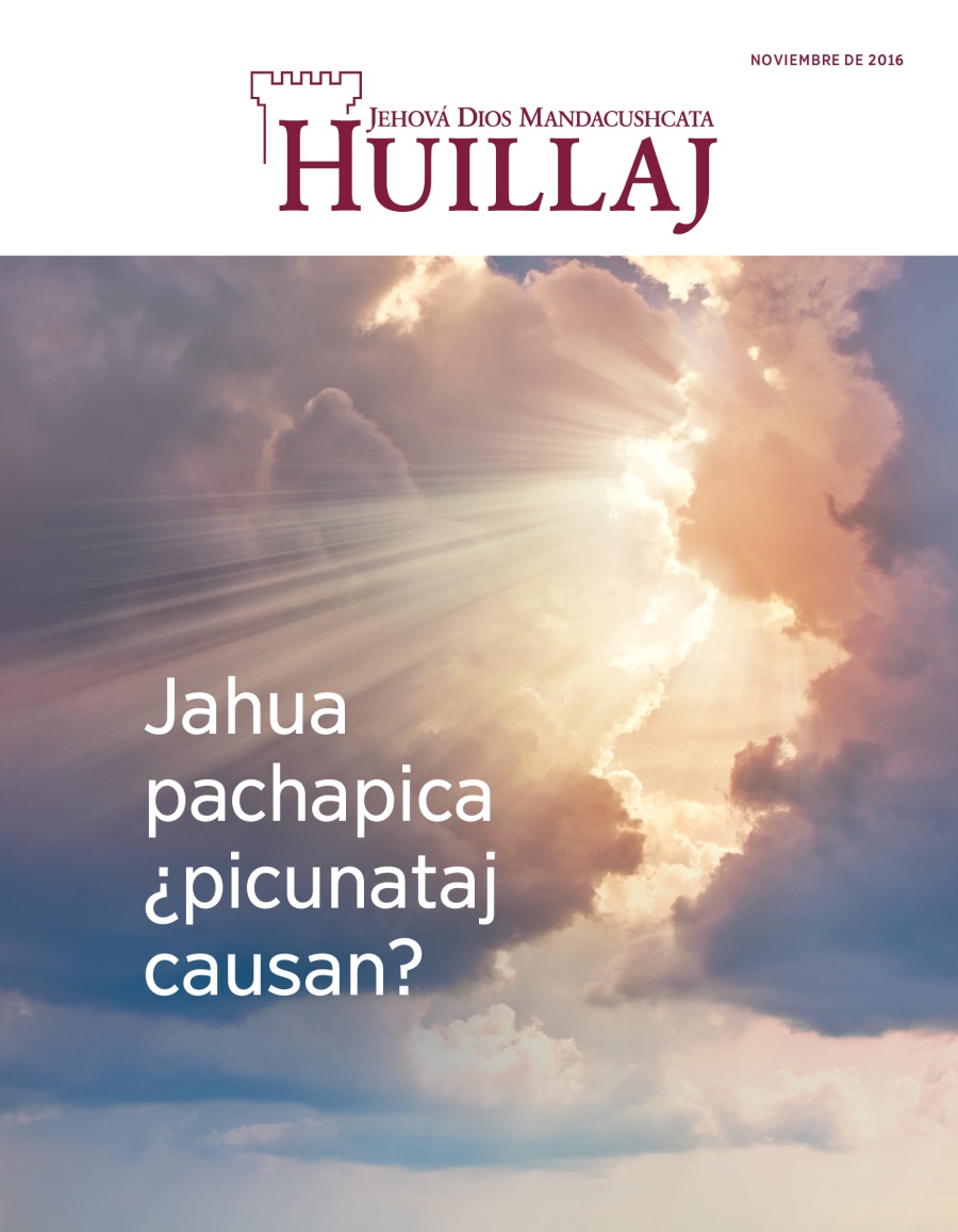 Huillaj, Noviembre de 2016 | Jahua pachapica ¿picunataj causan?