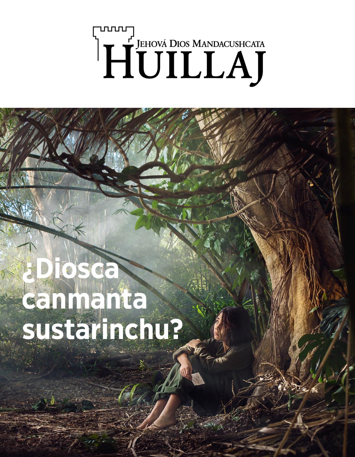 Huillaj revista, Núm. 3, 2018 | ¿Diosca canmanta sustarinchu?